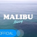 비지 Bizzy – MALIBU Official M/V